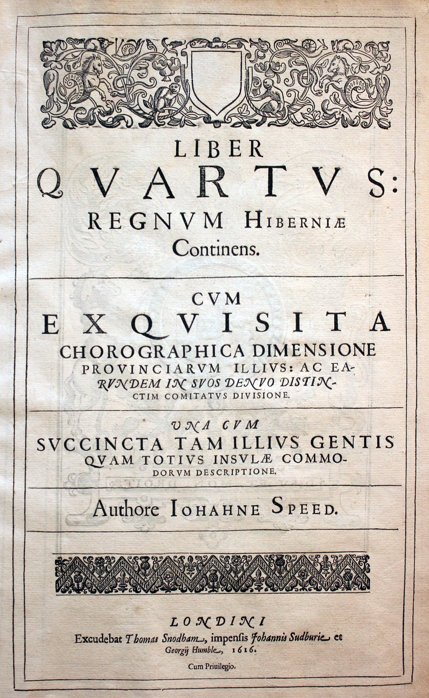 Titlepage for John Speed Theatre Book 4, 1616  Titlepage for John Speed Theatre Book 4, 1616