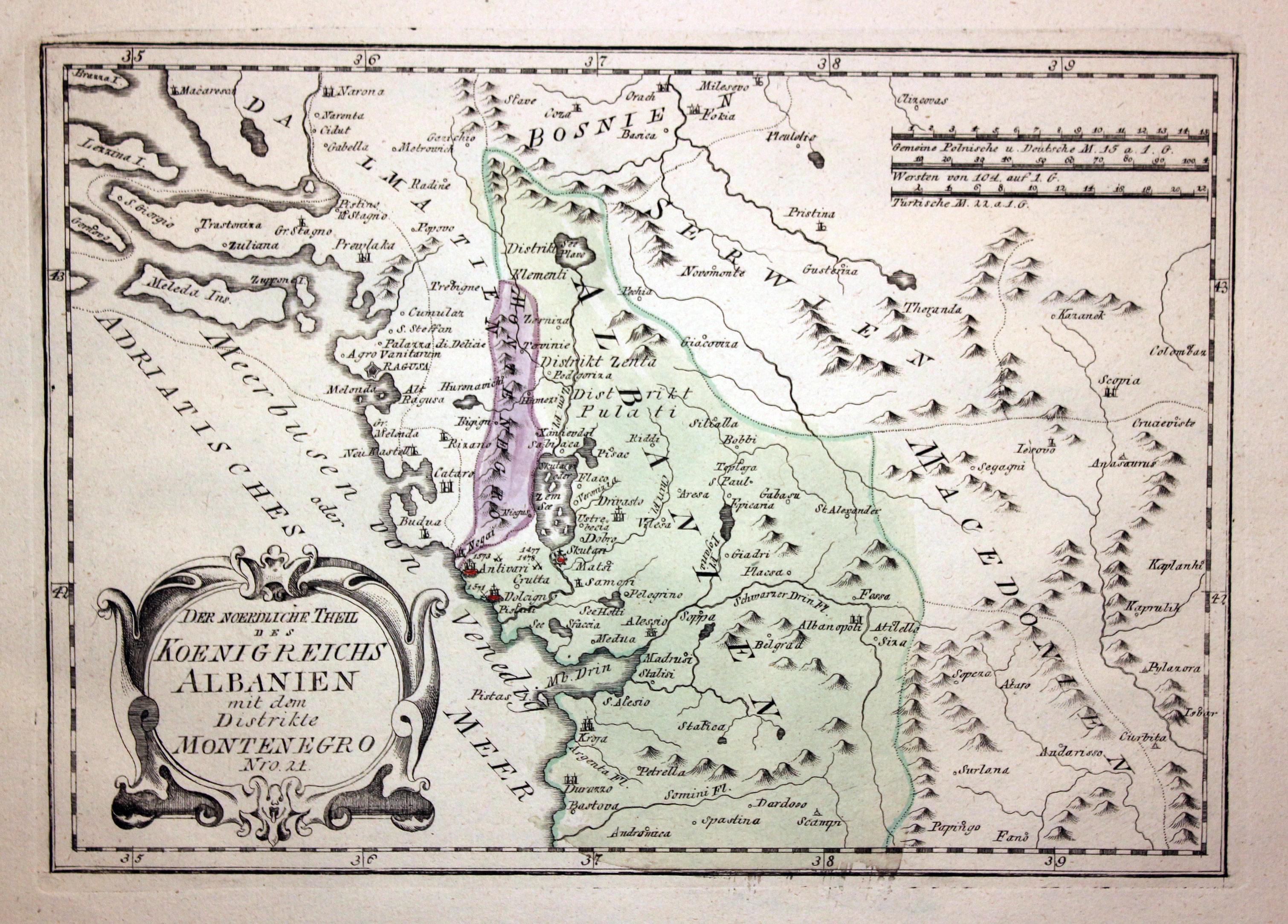 Noerdliche Theil des Koenigreichs Albanien mit dem Distrikte Montenegro. Nro. 21 von Reilly 1789  Noerdliche Theil des Koenigreichs Albanien mit dem Distrikte Montenegro. Nro. 21 von Reilly 1789